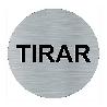 PLACA TIRAR ALUMINIO ADHESIVO REDONDO 75MM