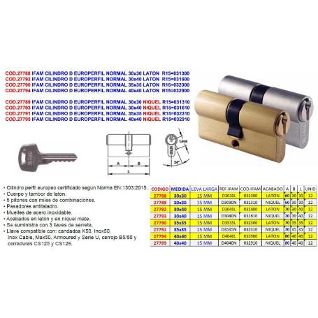 BAJA IFAM CILINDRO D EUROPERFIL NORMAL 30X30 LATON  R15 031300