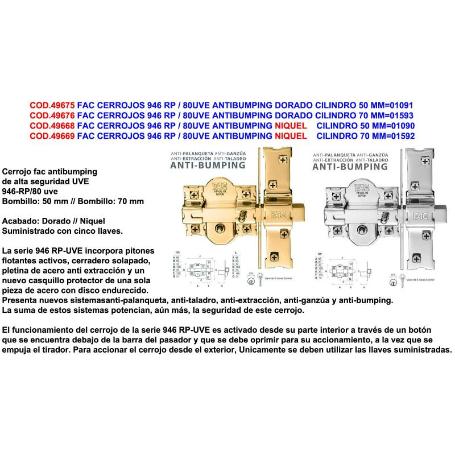 FAC CERROJOS 946 RP - 80UVE ANTIBUMPING DORADO CILIND.70MM 01593