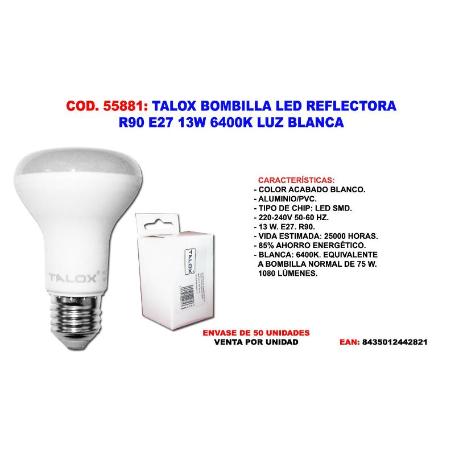 TALOX BOMBILLA LED REFLECTORA R90 E27 13W 6400K LUZ  BLANCA