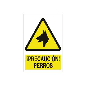 SEÑAL POLIESTIRENO 297X210MM. ¡PRECAUCIÓN! PERROS