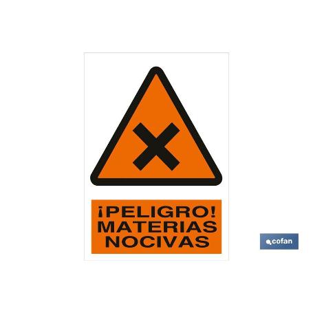 SEÑAL POLIESTIRENO 297X210 MM. ¡PELIGRO! MATERIAS NOCIVAS