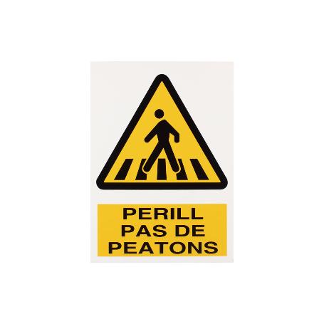 SEÑAL POLIESTIRENO 297X210 MM PERILL PAS PEATONS