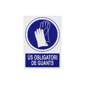 SEÑAL POLIESTIRENO 297X210 MM OBLIGATORI GUANTS