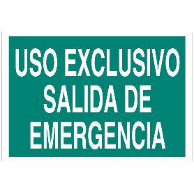 SEÑAL LUMINISCENTE 297X210MM. USO EXCLUSIVO SALIDA DE EMERGENCIA
