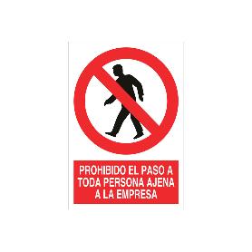 SEÑAL POLIESTIRENO  210X148MM. PROHIBIDO EL PASO A TODA PERSONA AJENA A LA EMPRESA