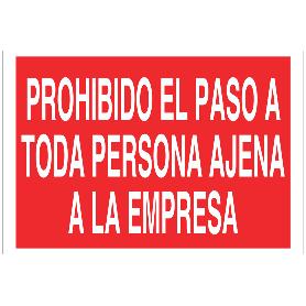 SEÑAL POLIESTIRENO 297X210MM PROHIBIDO EL PASO A TODA PERSONA AJENA A LA EMPRESA