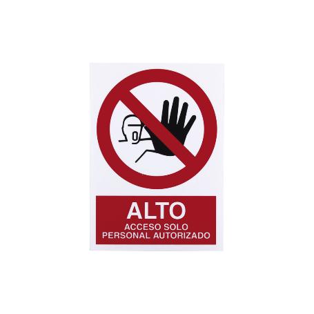 SEÑAL POLIESTIRENO 297X210MM ALTO ACCESO SOLO PERSONAL AUTORIZADO. EL DISEÑO DE LA SEÑAL PUEDE VARIAR, PERO EN NING