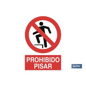 SEÑAL POLIESTIRENO 210X148MM. PROHIBIDO PISAR