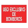 SEÑAL LUMINISCENTE 420X297MM USO EXCLUSIVO BOMBEROS. EL DISEÑO DE LA SEÑAL PUEDE VARIAR, PERO EN NINGÚN CASO SE VAR