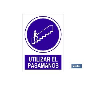 SEÑAL POLIESTIRENO  297X210MM. UTILIZAR EL PASAMANOS